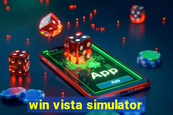 win vista simulator